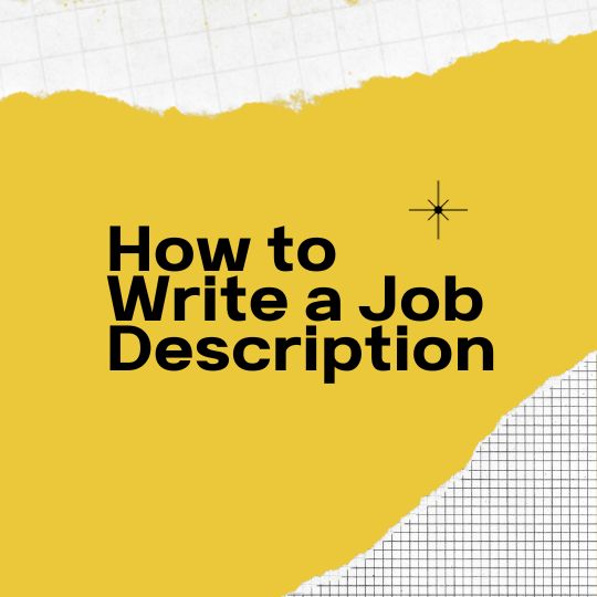 image with text "how to write a job description"